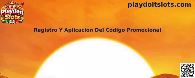 Guía de registro y aplicación del código promocional en Playdoit Slots