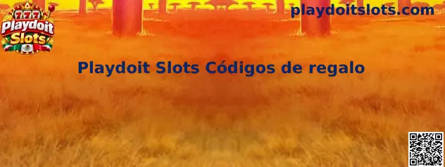 Guía de Playdoit Slots códigos de regalo