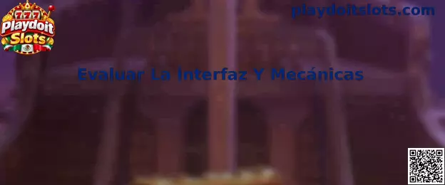 Evaluación visual de la interfaz, rodillos, símbolos y mecánicas de un juego de tragamonedas