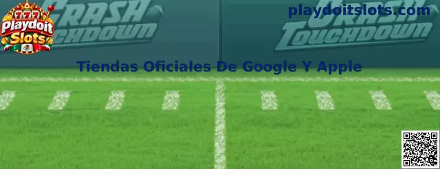 Guía de Tiendas Oficiales De Google Y Apple para verificar aplicaciones de Playdoit Slots