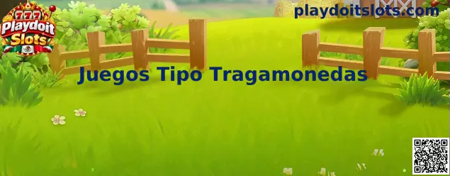 Juegos Tipo Tragamonedas en Playdoit Slots