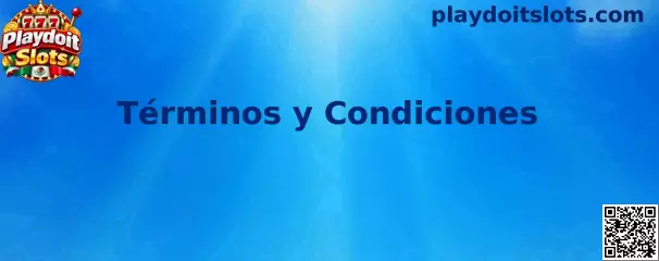 Información sobre los Términos y Condiciones de Playdoit Slots